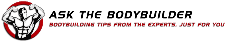Ask the Bodybuilder